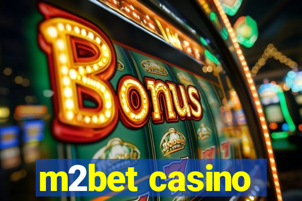 m2bet casino